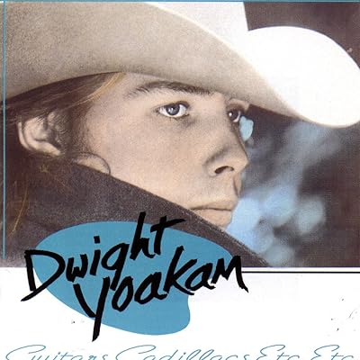 Dwight Yoakam - Guitars, Cadillacs CD Used