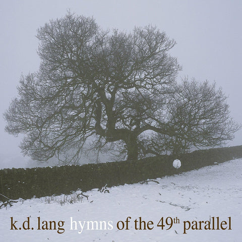 K.D. Lang - Hymns Of The 49Th Parallel Vinyl New