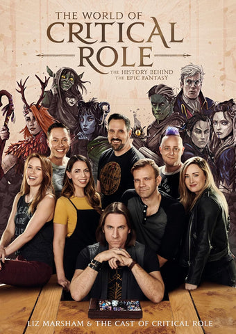 World of Critical Role: The History Behind the Epic Fantasy Hardcover New