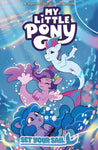 My Little Pony: Set Your Sail Trade Paper Back New