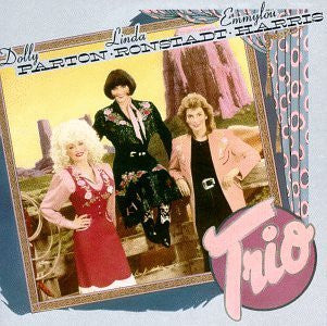 Dolly Parton-Linda Ronstadt-Emmylou Harris - Trio CD Used