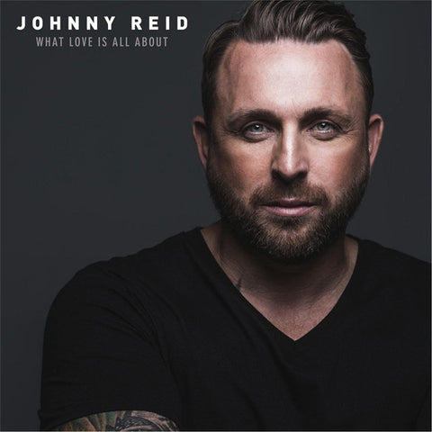 Johnny Reid - What Love Is All About CD Used