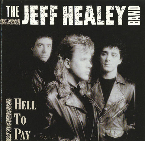Jeff Healey Band - Hell To Pay CD Used