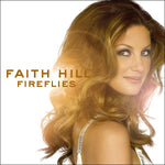 Faith Hill - Fireflies CD Used