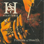 Headstones - Picture Of Health CD New