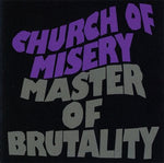 Church Of Misery - Master Of Brutality CD New