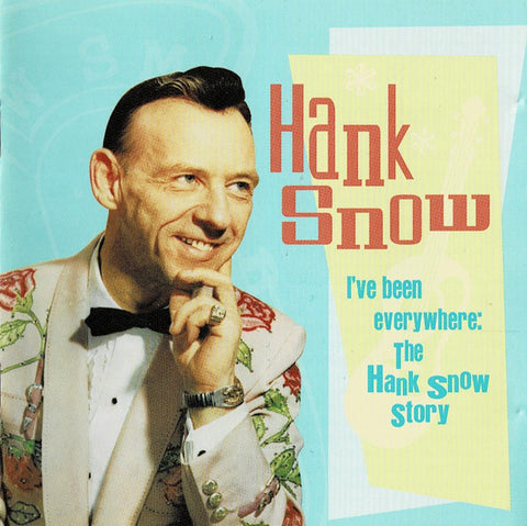 Hank Snow - I've Been Everywhere: The Hank Snow Story CD Used