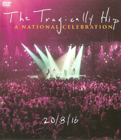 Tragically Hip - A National Celebration DVD New