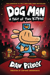 Dog Man Vol 03 Tale of Two Kitties Hardcover Graphic Novel New