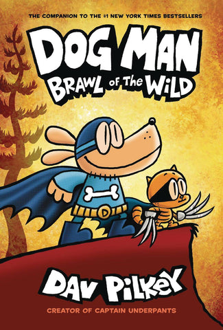 Dog Man Vol 06 Brawl of the Wild Hardcover Graphic Novel New