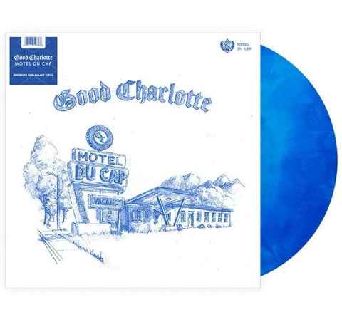 Good Charlotte  - Motel Du Cap (Indie Exclusive Blue Galaxy) Vinyl New