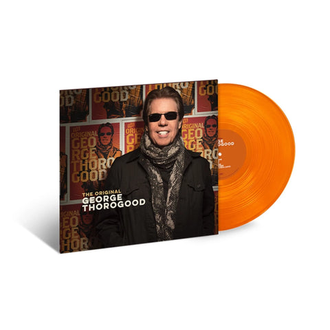 George Thorogood - The Original George Thorogood (Orange) Vinyl New