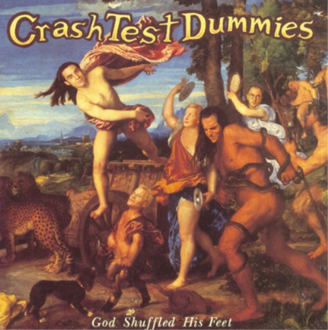 Crash Test Dummies - God Shuffled His Feet Vinyl New