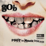 GOB - Foot In Mouth Disease (20 Year Anniversary Edition) Vinyl New