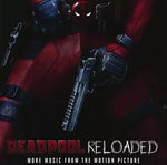 Deadpool Reloaded - More Music From The Motion Picture Soundtrack Used