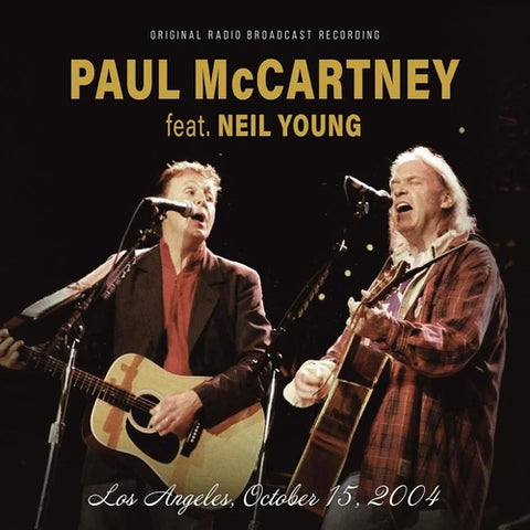 Paul Mccartney Featuring Neil Young - Los Angeles, October 15, 2004 Fm Broadcast CD New