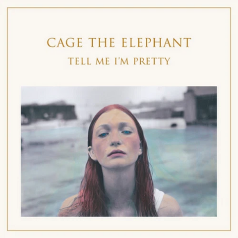 Cage The Elephant - Tell Me I'M Pretty CD New