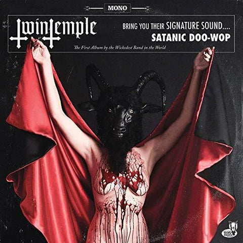 Twin Temple - (Bring You Their Signature Sound.... Satanic Doo-Wop) CD New