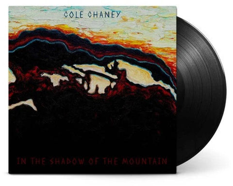 Cole Chaney - In The Shadow Of The Mountain Vinyl New