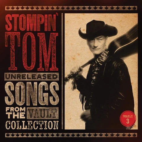 Stompin' Tom Connors - Unreleased Songs From The Vault Collection Vol. 3 CD New
