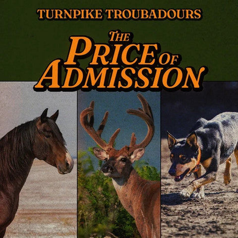 Turnpike Troubadours - The Price Of Admission CD New