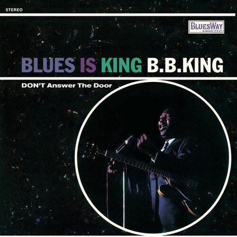 B. B. King - Blues Is King Vinyl New