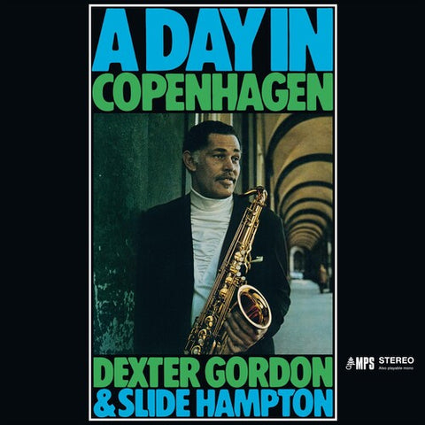 Dexter Gordon & Slide Hampton - A Day In Copenhagen (Sky Blue LP) Vinyl New
