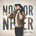 Brett Kissel - Now Or Never  Vinyl New