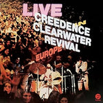 Creedence Clearwater Revival - Live In Europe (2lp) Vinyl New