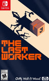 Last Worker Switch Used