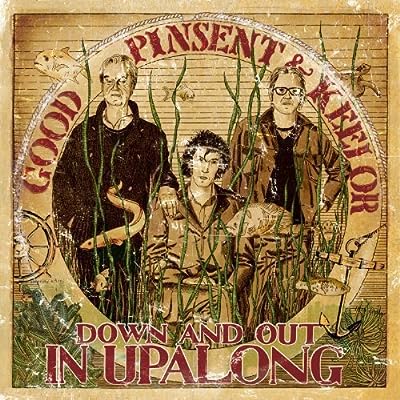 Good Pinsent Keelor - Down & Out In Upalong Vinyl New