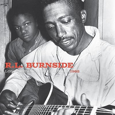 R.L. Burnside - Long Distance Call Europe 1982 Vinyl New