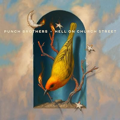 Punch Brothers  - Hell On Church Street Vinyl New