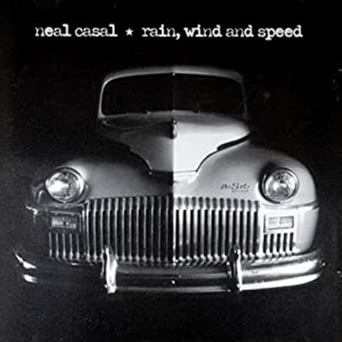 Neal Casal - Rain, Wind & Speed Vinyl New