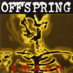 Offspring - Smash (Remastered 2009 Pressing Rare Red Or Orange) Vinyl New
