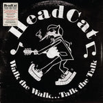 Headcat - Walk The Walk... Talk The Talk (Split Black White) Vinyl New