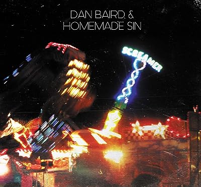 Dan Baird & Homemade Sin - Screamer Vinyl New