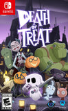 Death Or Treat Switch New