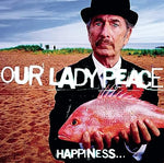 Our Lady Peace - Happiness…Is Not A Fish That You Can Catch (Smoke) Vinyl New