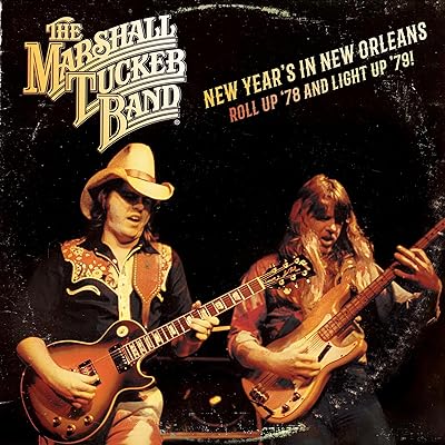 Marshall Tucker Band - New Years Eve In New Orleans Roll Up 78 & Light Up 79 Vinyl New