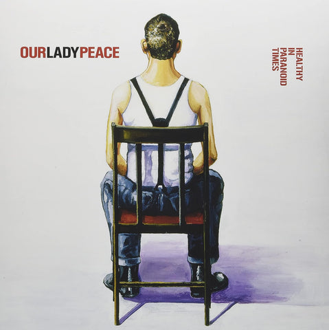Our Lady Peace - Healthy In Paranoid Times (White) Vinyl New