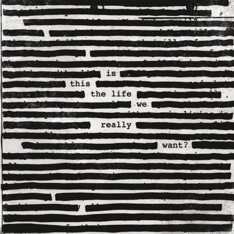 Roger Waters - Is This The Life We Really Want? Vinyl New