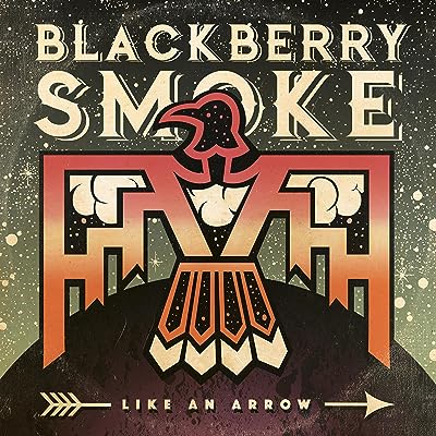 Blackberry Smoke - Like An Arrow Vinyl New