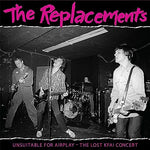 Replacements - Unsuitable For Airplay The Lost Kfai Concert (2lp) Vinyl New