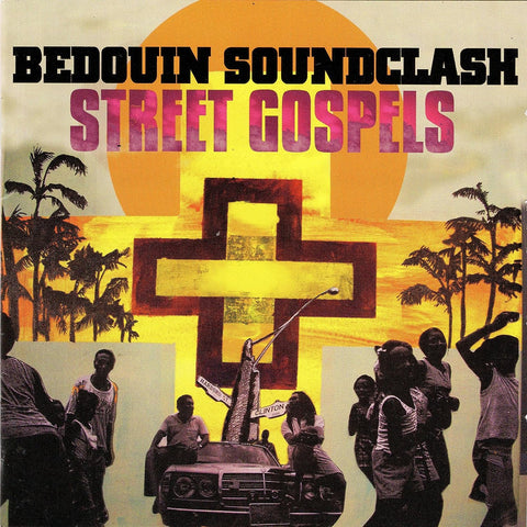 Bedouin Soundclash - Street Gospels Vinyl New