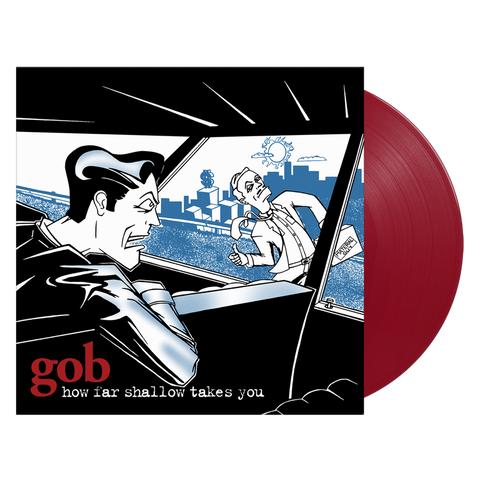 Gob - How Far Shallow Takes You (Apple Red) Vinyl New