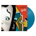 Gob - The World According To Gob (Aqua Blue) Vinyl New