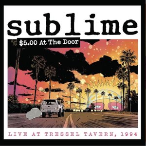 Sublime - $5 At The Door Live At Tressel Tavern 1994 (2lp) Vinyl New